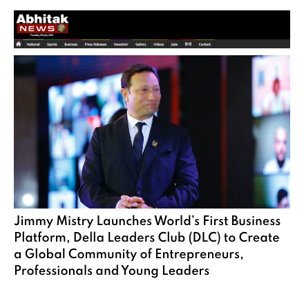 Abhitak News featuring Della Leaders Club - Jimmy Mistry Launches World’s First Business Platform, DLC