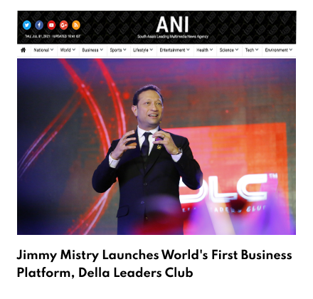 ANI News featuring Della Leaders Club - Jimmy Mistry Launches World’s First Business Platform, DLC