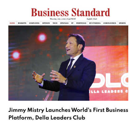 Business Standard featuring Della Leaders Club - Jimmy Mistry launches world's first business platform, DLC