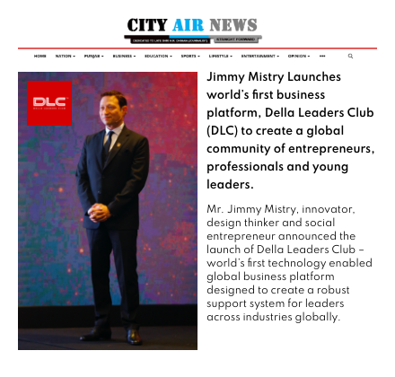 City Air News featuring Della Leaders Club - Jimmy Mistry Launches World’s First Business Platform, DLC