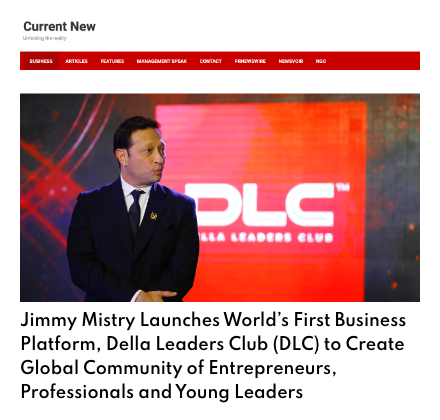 Current New featuring Della Leaders Club - Jimmy Mistry Launches World’s First Business Platform, DLC