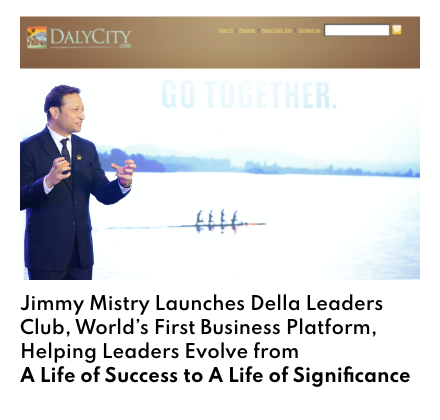 Daly City com California featuring Della Leaders Club - Jimmy Mistry launches DLC World's First Business Platform
