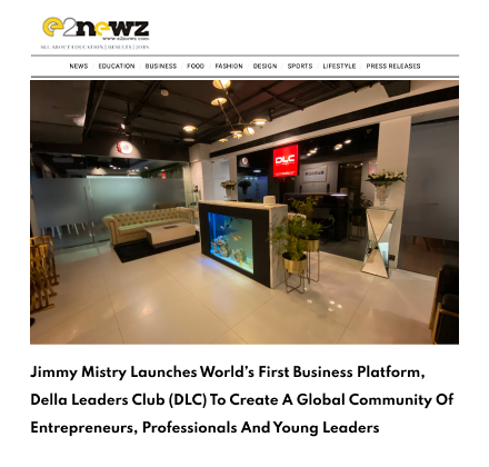 e2news featuring Della Leaders Club - Jimmy Mistry Launches World’s First Business Platform, DLC
