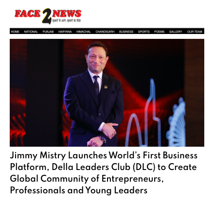 Face 2 News featuring Della Leaders Club - Jimmy Mistry Launches World’s First Business Platform, DLC
