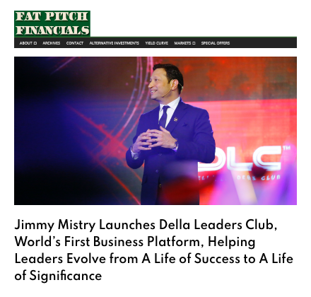 Far Pitch Financials featuring Della Leaders Club - Jimmy Mistry launches DLC World's First Business Platform