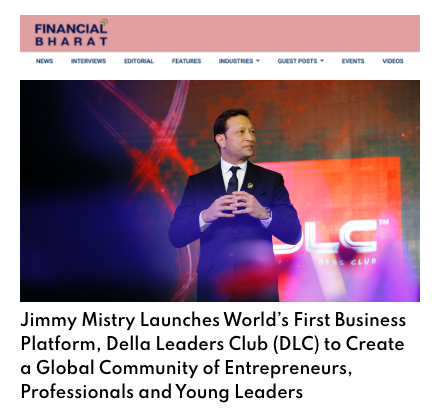 Financial Bharat featuring Della Leaders Club - Jimmy Mistry Launches World’s First Business Platform, DLC