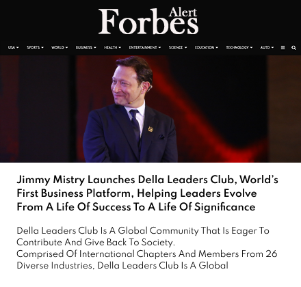Forbes Alert featuring Della Leaders Club - Jimmy Mistry launches DLC World's First Business Platform