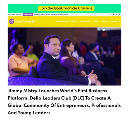 Goa Chronicle featuring Della Leaders Club - Jimmy Mistry Launches World’s First Business Platform