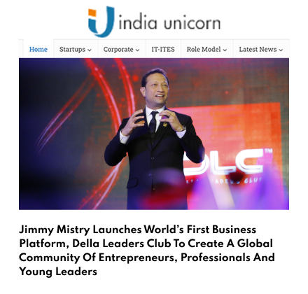 India Unicorn featuring Della Leaders Club - Jimmy Mistry launches world's first business platform, DLC