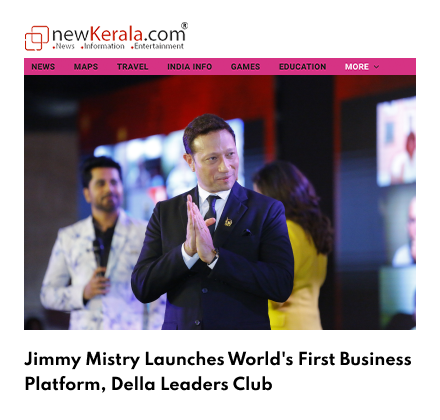 New Kerala featuring Della Leaders Club - Jimmy Mistry Launches World’s First Business Platform, DLC