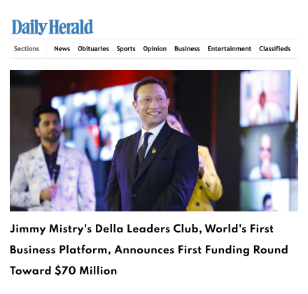 Daily Herald Della Leaders Club - Jimmy Mistry Launches World’s First Business Platform