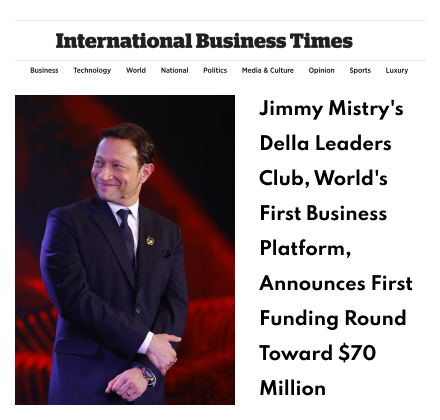 ibtimes Featuring Della Leaders Club - Jimmy Mistry Launches World’s First Business Platform