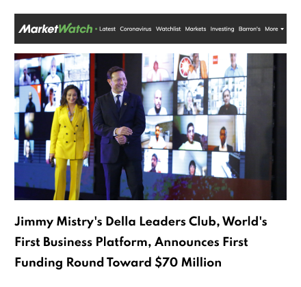 MarketWatch Featuring Della Leaders Club - Jimmy Mistry Launches World’s First Business Platform