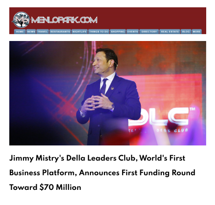 Menlopark Featuring Della Leaders Club - Jimmy Mistry Launches World’s First Business Platform