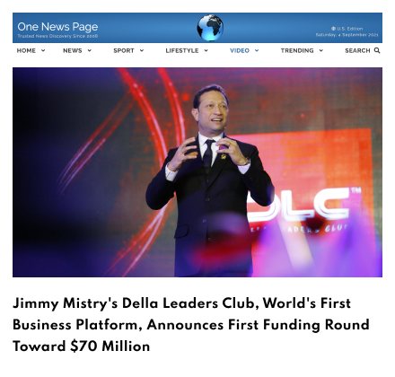 Onenewspage Featuring Della Leaders Club - Jimmy Mistry Launches World’s First Business Platform