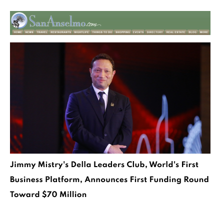 Sananselmo featuring Della Leaders Club - Jimmy Mistry Launches World’s First Business Platform
