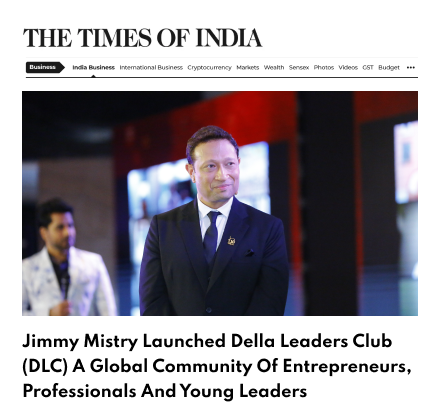The Times Of India featuring Della Leaders Club - Jimmy Mistry launches DLC World's First Business Platform