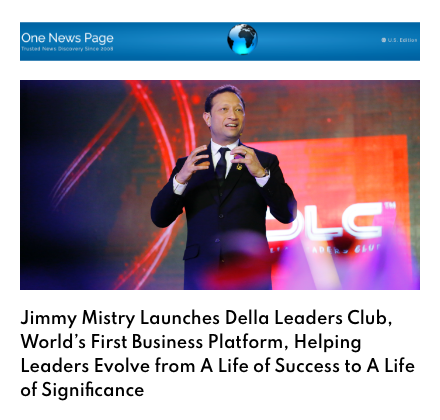 One News Page Global Edition featuring Della Leaders Club - Jimmy Mistry launches DLC World's First Business Platform