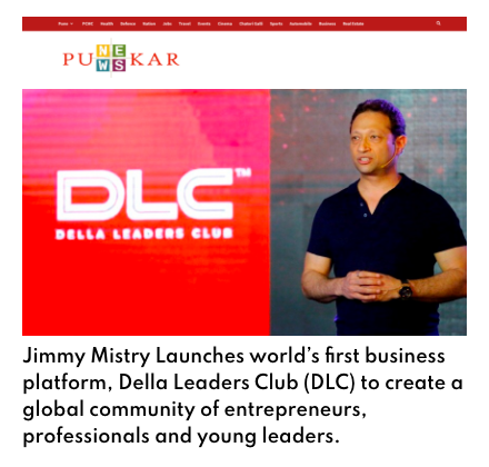 Punekar News featuring Della Leaders Club - Jimmy Mistry Launches World’s First Business Platform, DLC