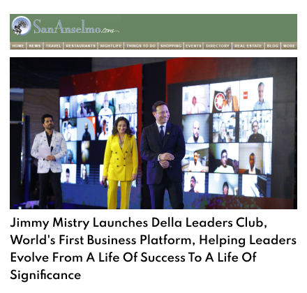 San Anselmo com featuring Della Leaders Club - Jimmy Mistry launches DLC World's First Business Platform