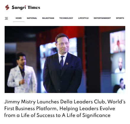 Sangri Times featuring Della Leaders Club - Jimmy Mistry launches DLC World's First Business Platform