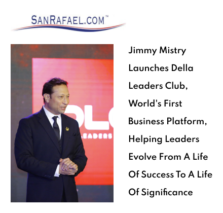 San Rafael com California featuring Della Leaders Club - Jimmy Mistry launches DLC World's First Business Platform