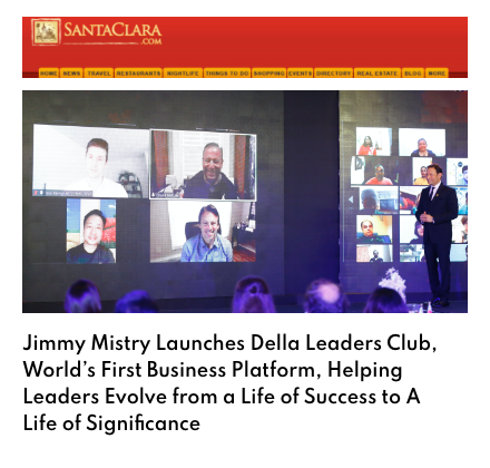 Santa Clara California com featuring Della Leaders Club - Jimmy Mistry launches DLC World's First Business Platform
