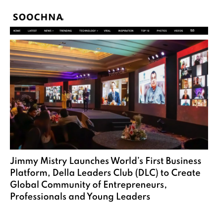 Soochna featuring Della Leaders Club - Jimmy Mistry Launches World’s First Business Platform, DLC