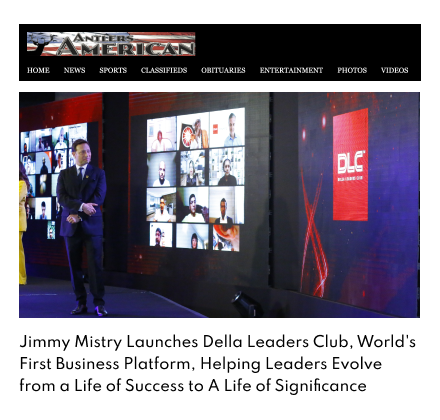 The Antlers American Oklahoma featuring Della Leaders Club - Jimmy Mistry launches DLC World's First Business Platform
