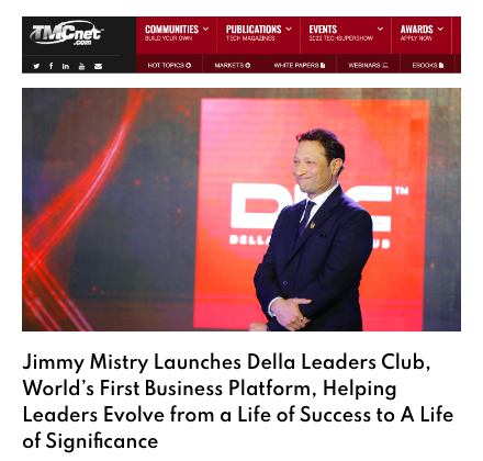 TMC Net featuring Della Leaders Club - Jimmy Mistry launches DLC World's First Business Platform