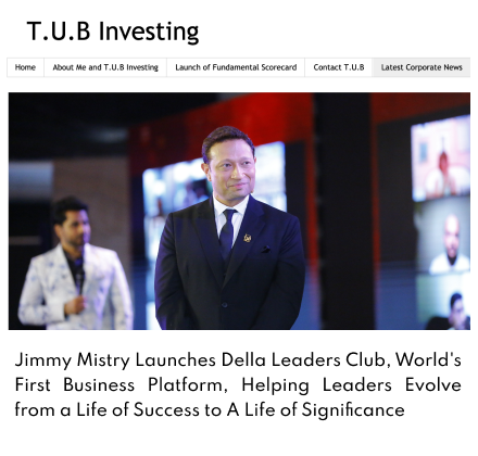 TUB Investing featuring Della Leaders Club - Jimmy Mistry launches DLC World's First Business Platform
