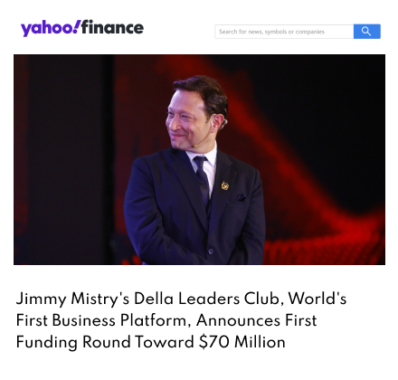 Yahoo Finance featuring Della Leaders Club - Jimmy Mistry launches DLC World's First Business Platform