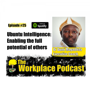 Ubuntu Intelligence Enabling the full potential of others with Dr. Dumi Magadlela