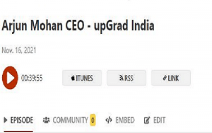 Arjun Mohan CEO - upGrad India Procast
